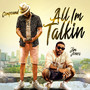 All I'm Talkin (feat. Jim Jones)