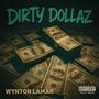 Dirty Dollaz (Re-edited) [Explicit]