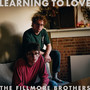 Learning To Love The Fillmore Brothers