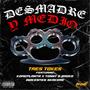 Desmadre y Medio (feat. Tonny D' Broke, Inocentes & Komeplanta) [Explicit]