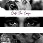 Out The Cage (Explicit)