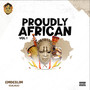 Proudly African (Explicit)