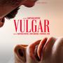 Vulgar (Male version) (Radio Edit)