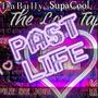 Past Life (feat. SupaCool) [Explicit]