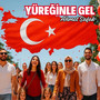 Yüreğinle Gel (2025)