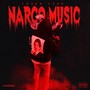 Narco Music (Explicit)