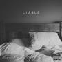 Liable (Explicit)