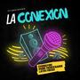 La conexion (Explicit)