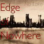 Edge of Nowhere