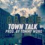 Town Talk (Explicit)