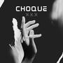 CHOQUE (Explicit)