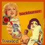 Toasted (Explicit)