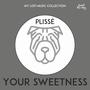 Your Sweetness (feat. Plissé) [Explicit]