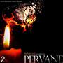 PERVANE 2