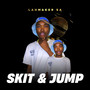 Skit & Jump