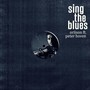 Sing the Blues (feat. Peter Hoven)