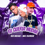 Eu Queria Mudar (Explicit)