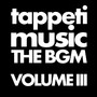 tappetimusic THE BGM VOLUME III