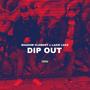 Dip Out Freestyle (feat. Lazie Locz)