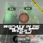 Whiskey In The Welch's (feat. X6Jade) [Explicit]