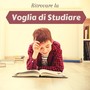 Ritrovare la voglia di studiare - Musica di rilassamento per stimolare motivazione e metodo di studio