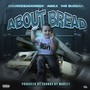 About Bread (Explicit)