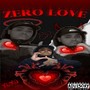Zero Love (Explicit)