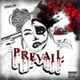 Prevail (Explicit)