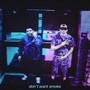 Don't Want Smoke (Explicit)