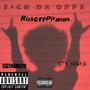 **** da opps (feat. Bmg_frex, Btd_yashua & Rich0ffpirates) [Explicit]