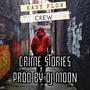 Crime Stories (Explicit)