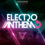 Electro Anthems