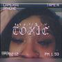 BUT MAYBE IM TOXIC (Explicit)