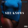 She Knows (Explicit)
