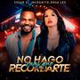 No hago mas que recordarte (feat. Rosa Lee)