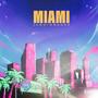 Miami (Explicit)