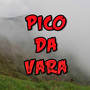 Pico da Vara (Explicit)