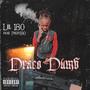 Draco Dumb (feat. Lil 180) (Explicit)