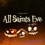 All Saints Eve