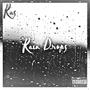 Rain Drops (Explicit)