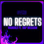 No Regrets (feat. MANDIEX) [Explicit]