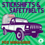 Stickshifts and Safetybelts