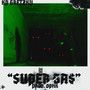 Super Gas (Explicit)