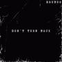 DON'T TURN BACK (Explicit)