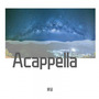 Acappella