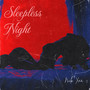 Sleepless Night (Explicit)