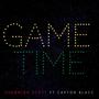 Game Time (Uh-OH) (feat. Capton Blacc)