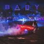 BABY (feat. y1hya) [Explicit]