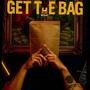 Get The Bag (feat. Polo Sho) [Explicit]