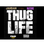 THUG LIFE (Explicit)